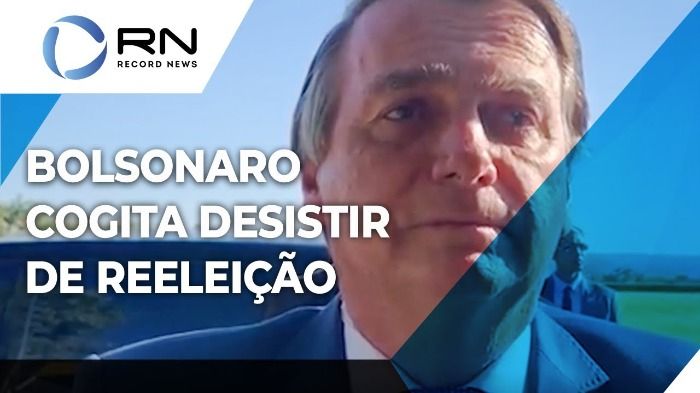 Bolsonaro desiste de tentar a reeleição.